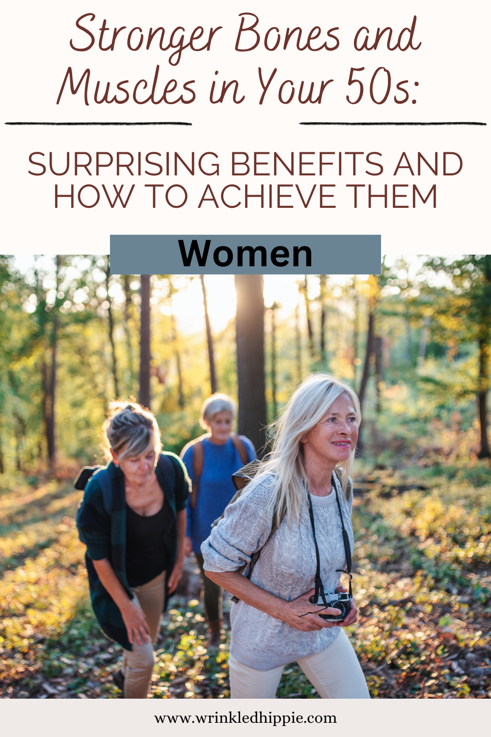 Stronger Bones and Muscles in Your 50s: Surprising Benefits and How to Achieve Them