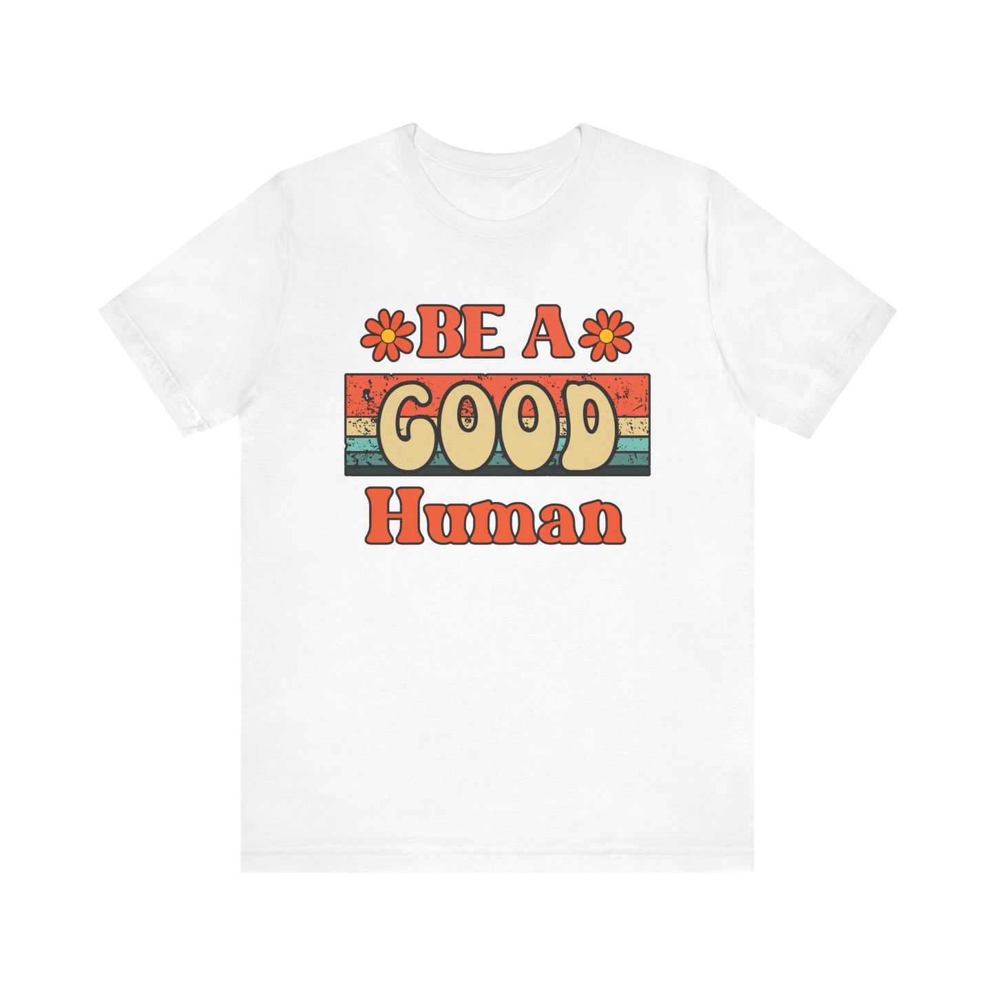 Be A Good Human Retro T-Shirt