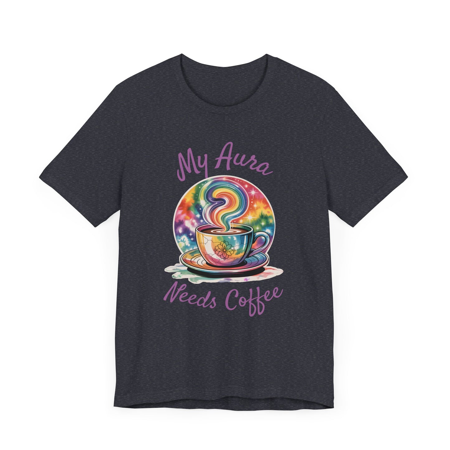 My Aura Needs Coffee Spiritual Coffee Lover Funny T-Shirt