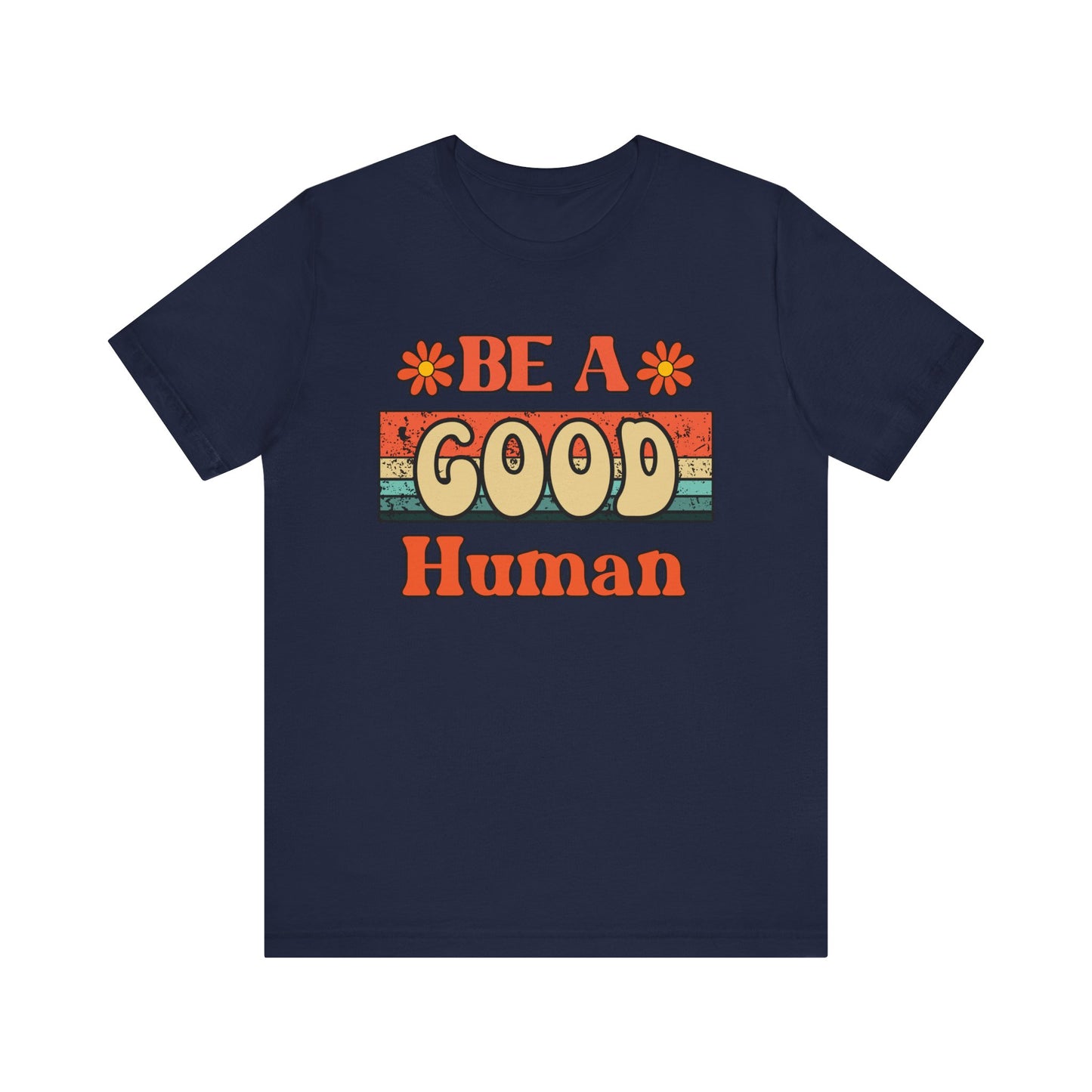 Be A Good Human Retro T-Shirt