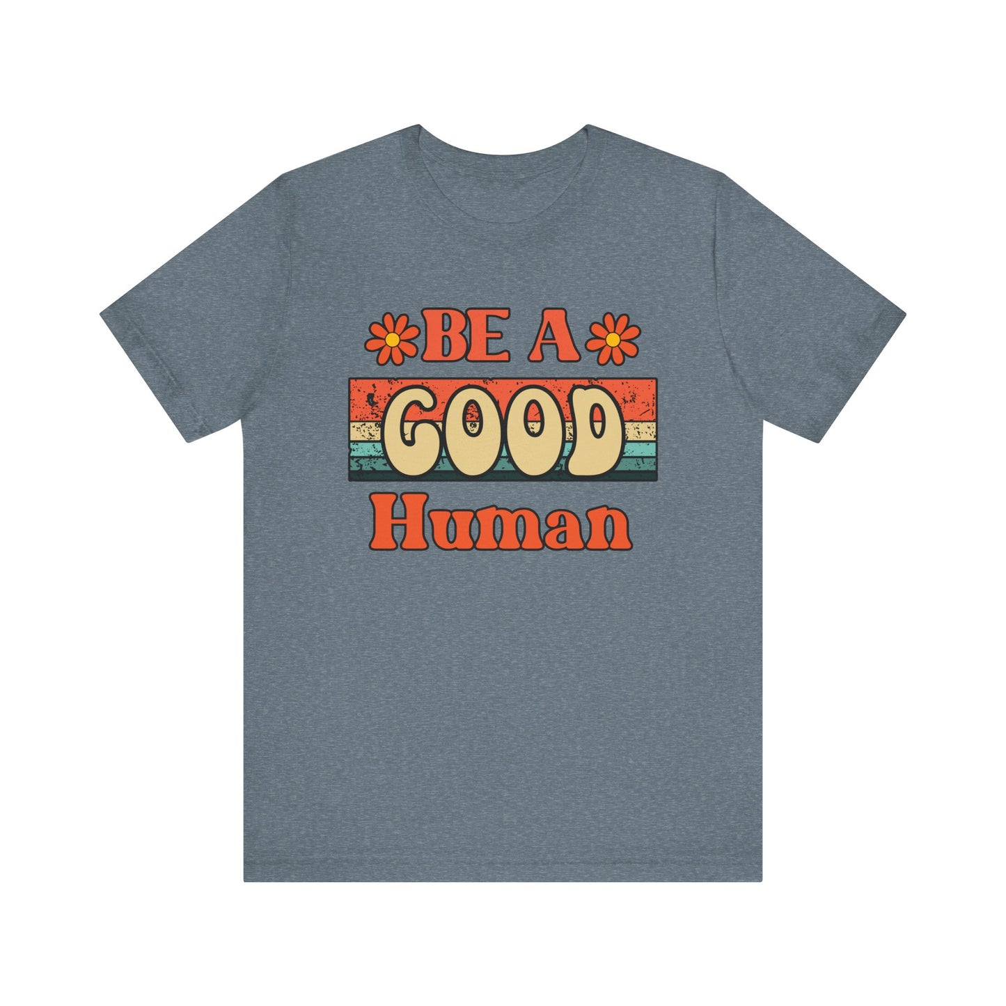 Be A Good Human Retro T-Shirt