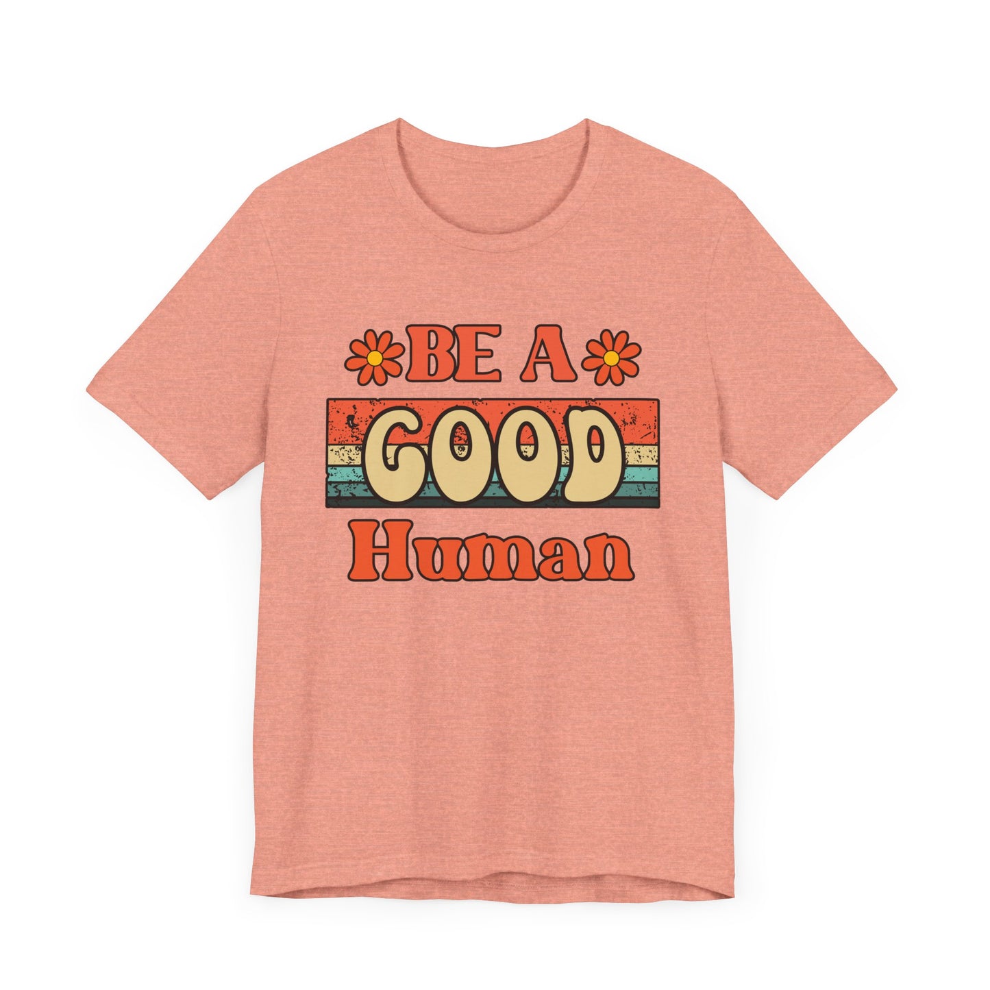 Be A Good Human Retro T-Shirt