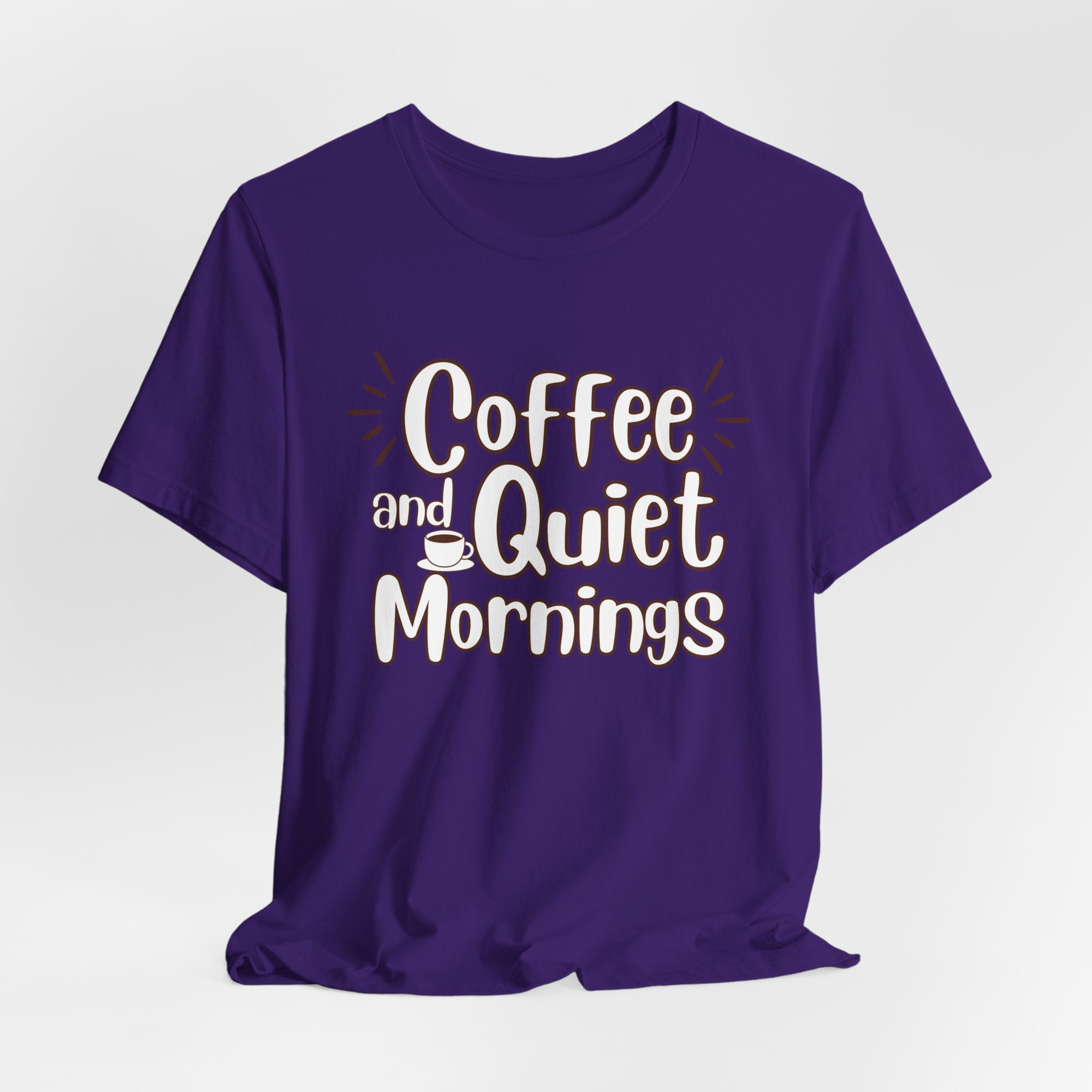 Coffee and Quiet Mornings T-Shirt | Cozy Morning Vibes - WrinkledHippie