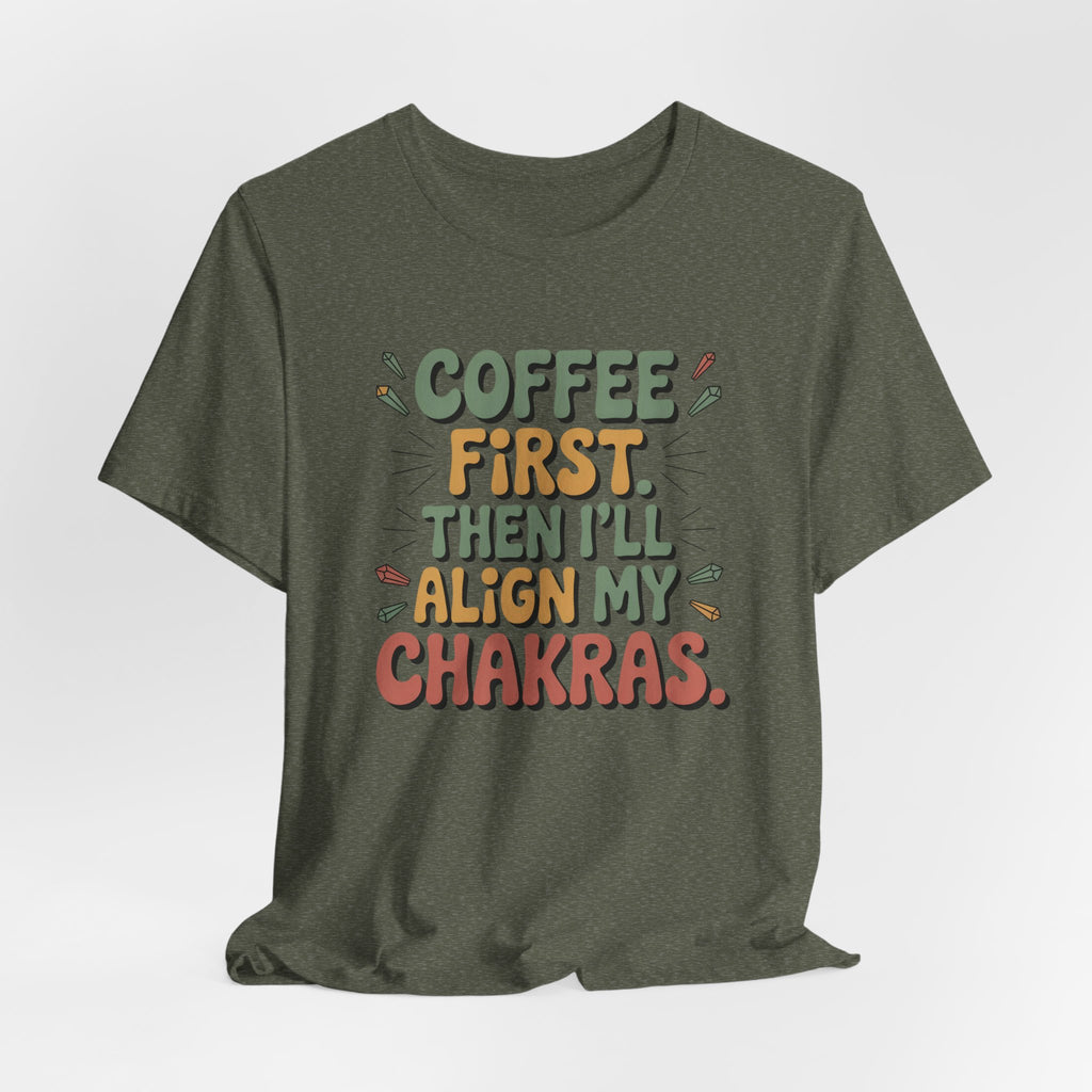 Coffee First Then I'll Align My Chakras Retro Graphic T-Shirt - WrinkledHippie