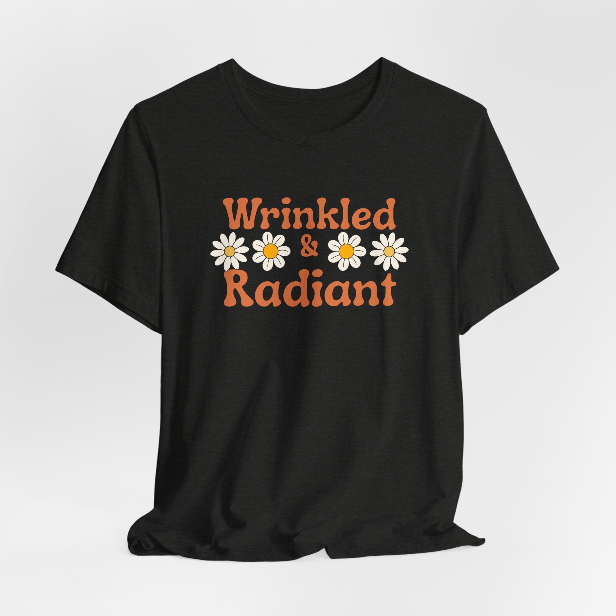 Wrinkled and Radiant Retro Self Love Tee