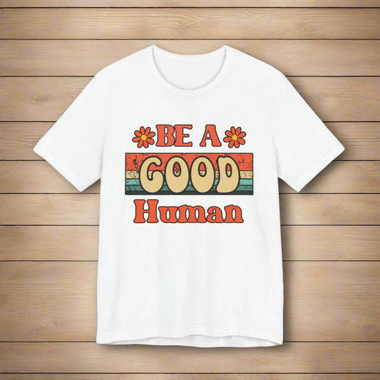 Be A Good Human Retro T-Shirt