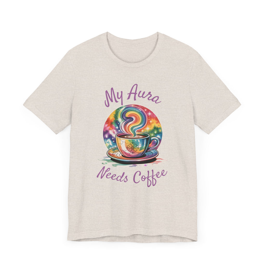 My Aura Needs Coffee Spiritual Coffee Lover Funny T-Shirt - WrinkledHippie