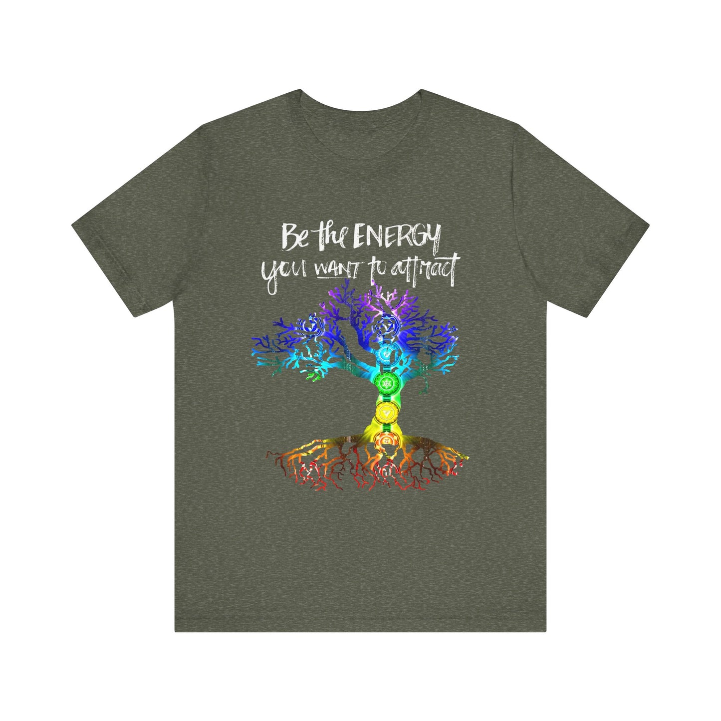 Be The Energy You Want To Attract T-Shirt