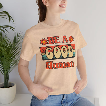 Be A Good Human Retro T-Shirt