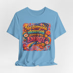 Not Everyone Deserves Access to My Energy Tee — Empowering Graphic T-Shirt - WrinkledHippie