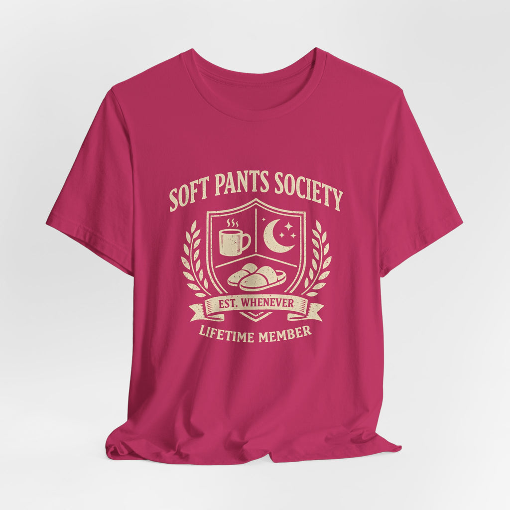 Soft Pants Society Funny T-Shirt — Jogging Pants Lovers Tee - WrinkledHippie