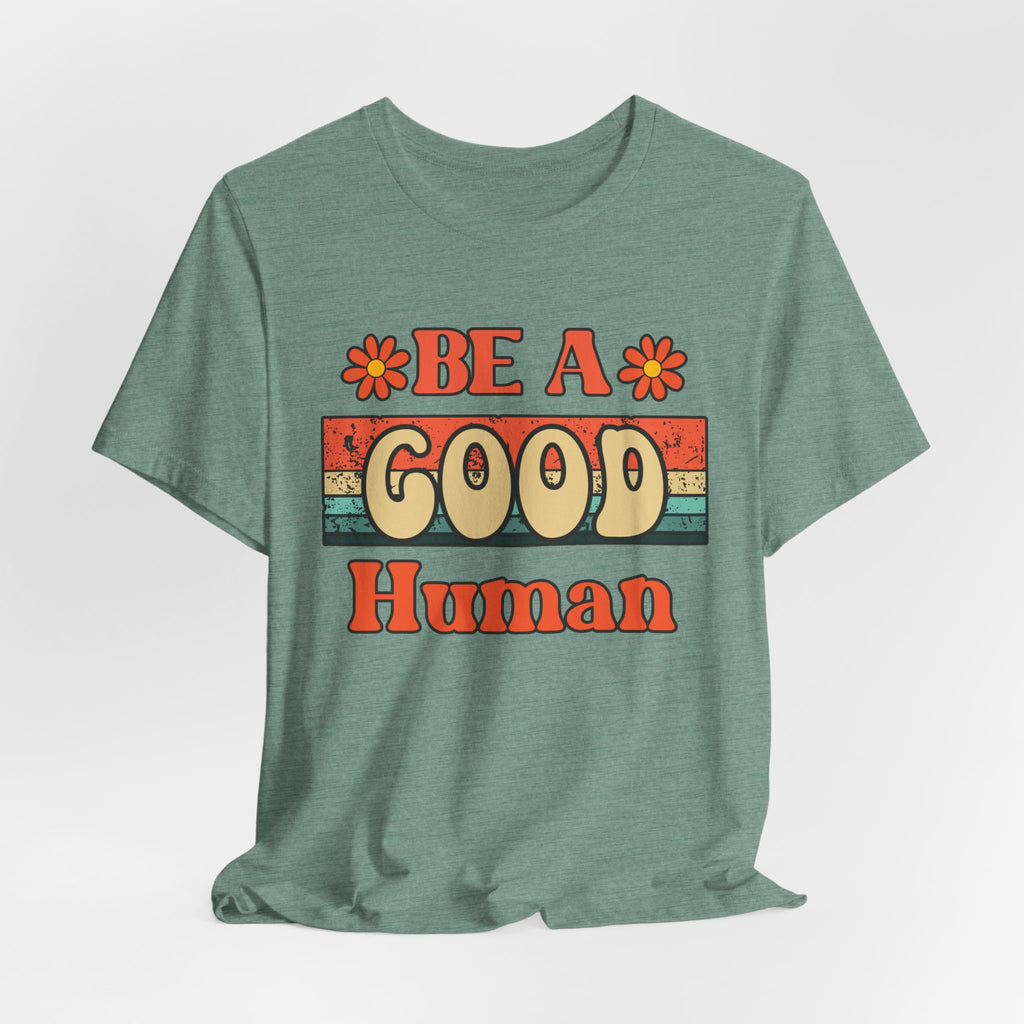 Be A Good Human Retro T-Shirt