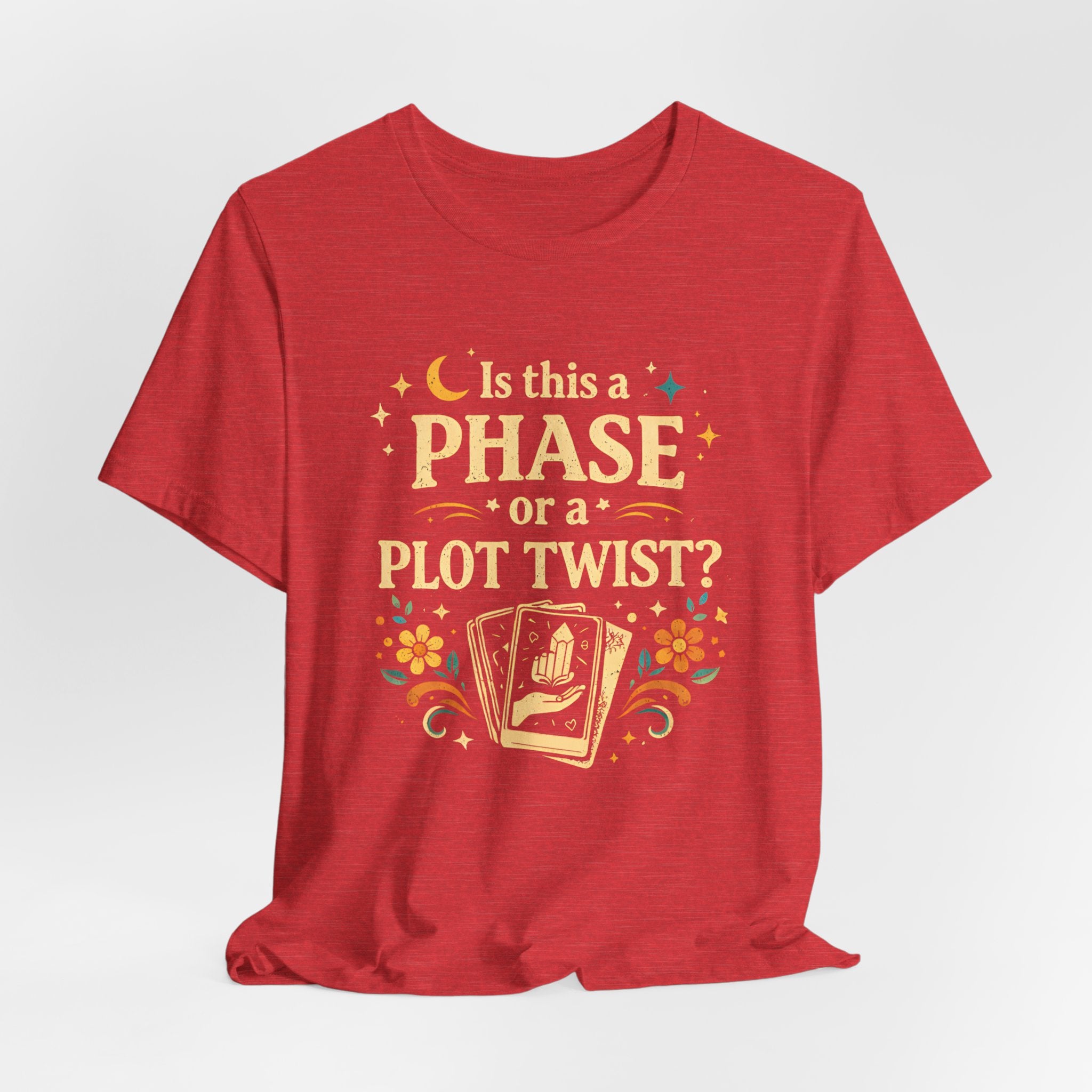 Funny Midlife Plot Twist T-Shirt — “Is This a Phase or a Plot Twist?”