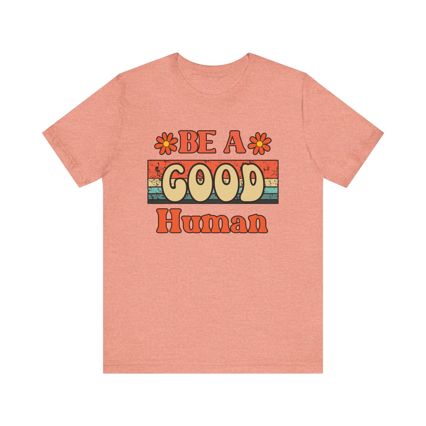 Be A Good Human Retro T-Shirt