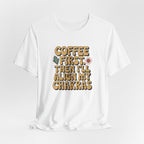 Coffee First Then I'll Align My Chakras Graphic T-Shirt