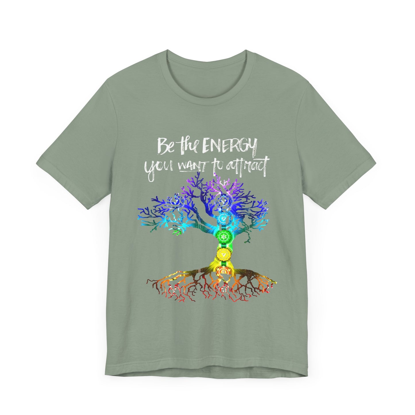 Be The Energy You Want To Attract T-Shirt