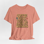 Coffee First Then I'll Align My Chakras Graphic T-Shirt