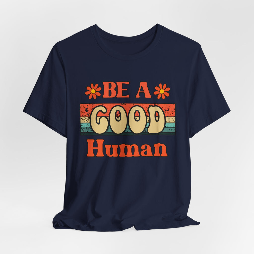 Be A Good Human Retro T-Shirt