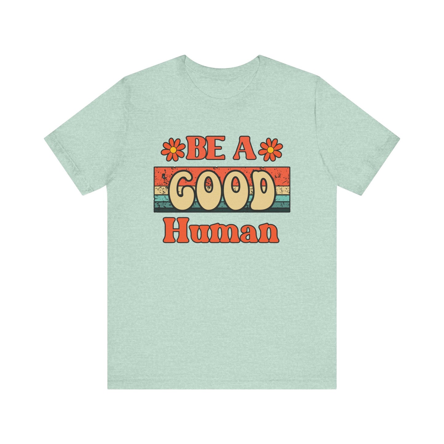 Be A Good Human Retro T-Shirt