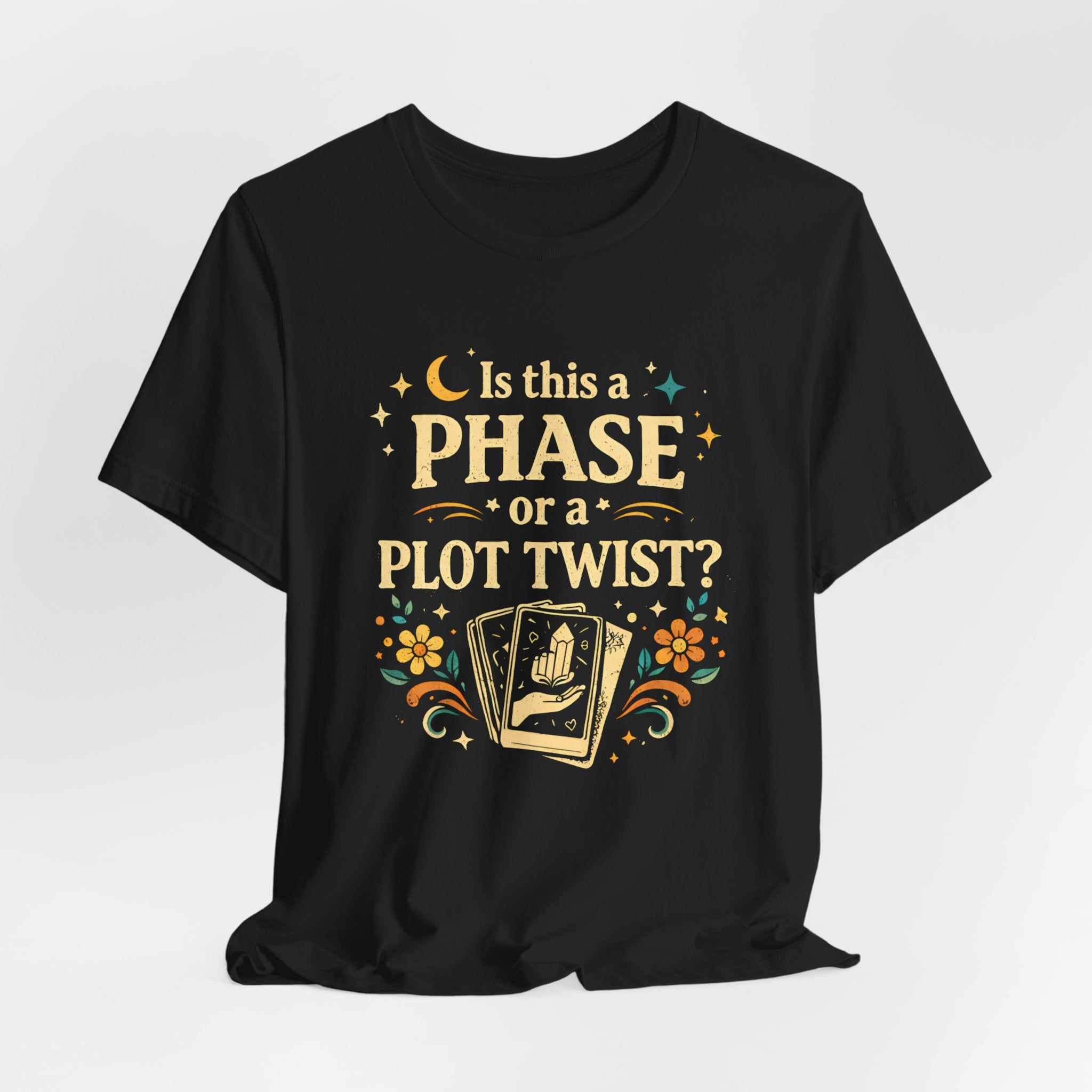 Funny Midlife Plot Twist T-Shirt — “Is This a Phase or a Plot Twist?”