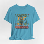 Coffee First Then I'll Align My Chakras Retro Graphic T-Shirt - WrinkledHippie