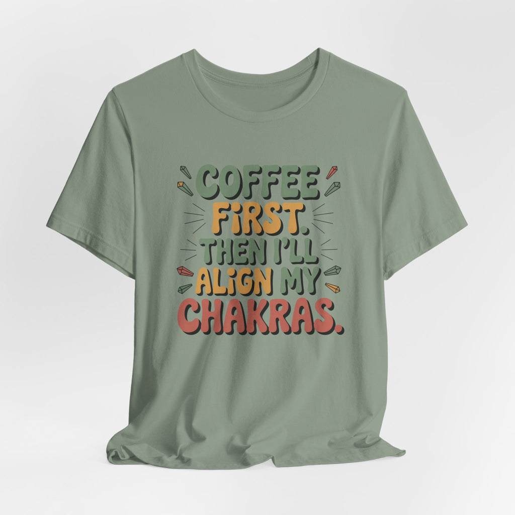 Coffee First Then I'll Align My Chakras Retro Graphic T-Shirt - WrinkledHippie