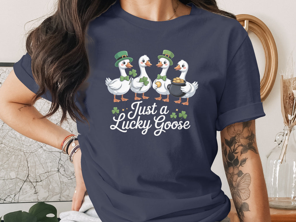 Just a Lucky Goose St. Patrick's Day Shirt Gift
