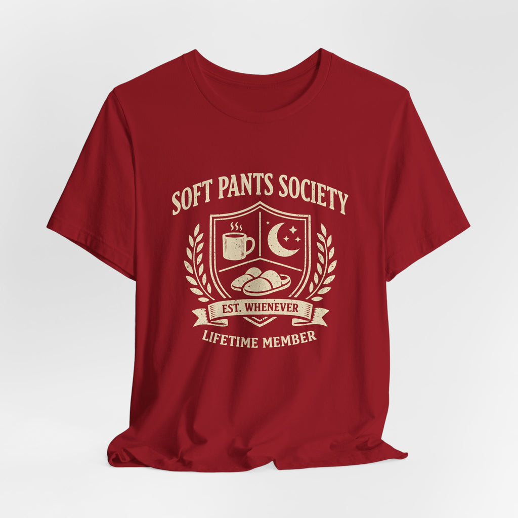 Soft Pants Society Funny T-Shirt — Jogging Pants Lovers Tee - WrinkledHippie