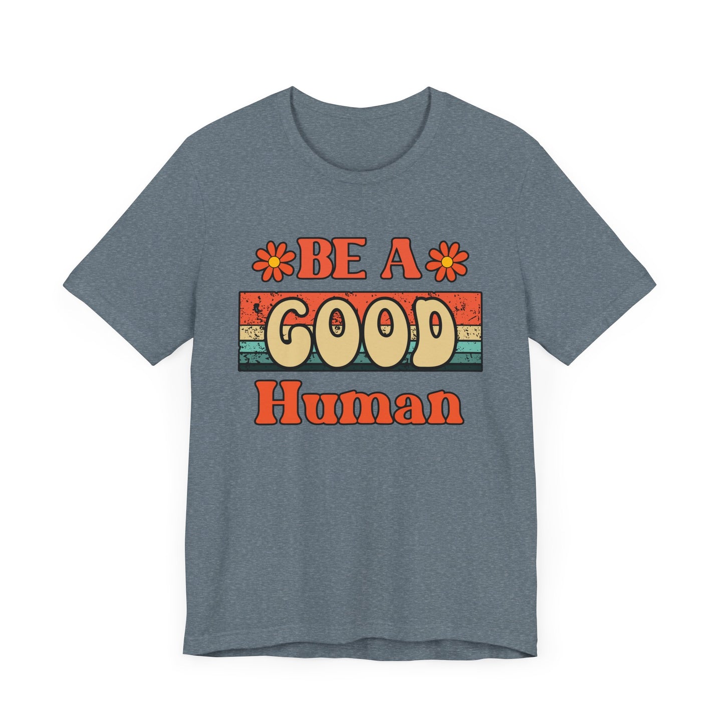 Be A Good Human Retro T-Shirt