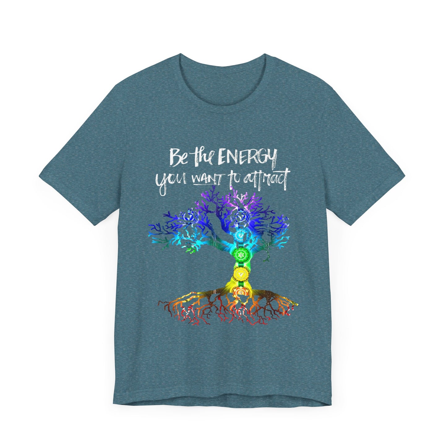 Be The Energy You Want To Attract T-Shirt
