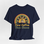 First Coffee Then Chaos Cat Coffee Retro T-Shirt - WrinkledHippie
