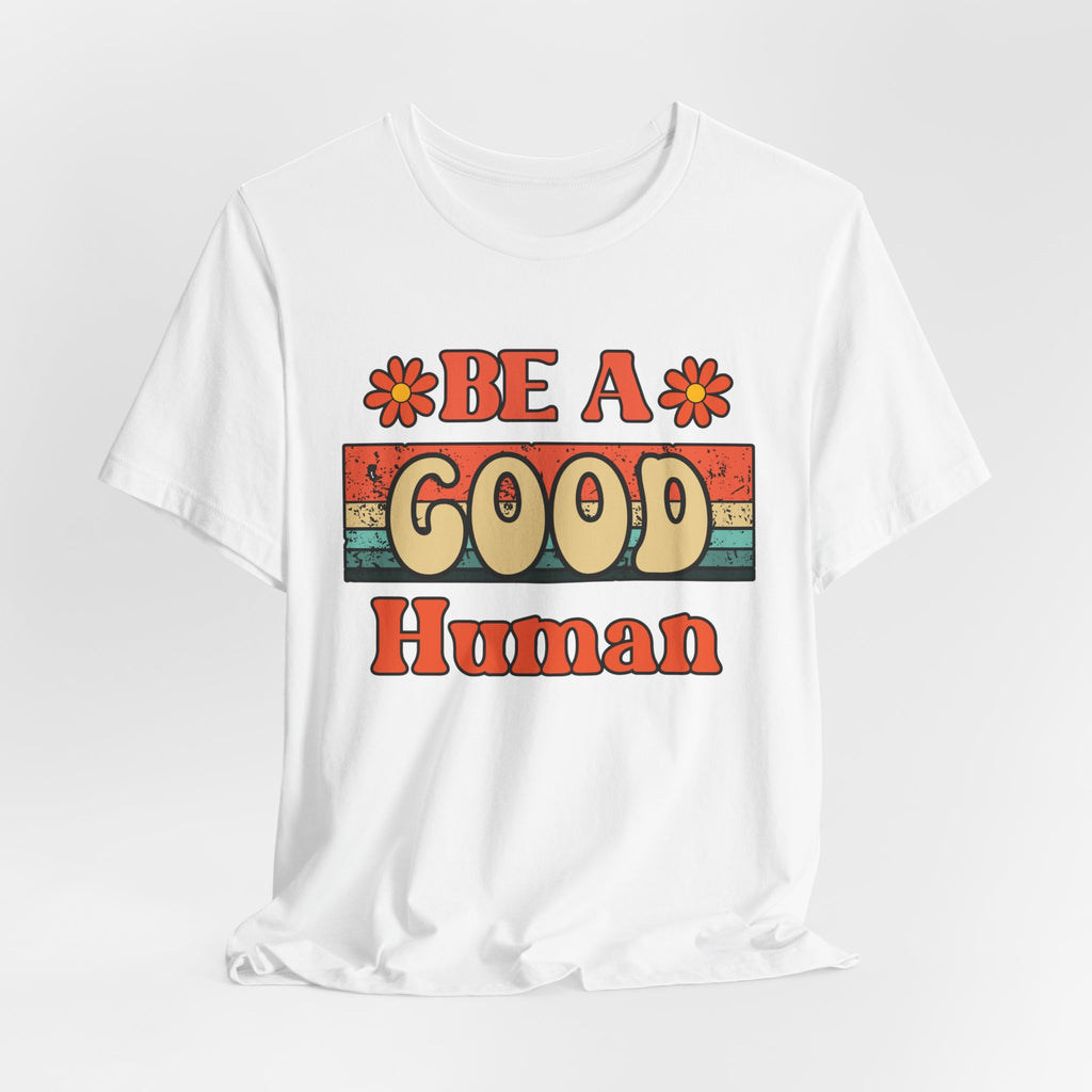 Be A Good Human Retro T-Shirt