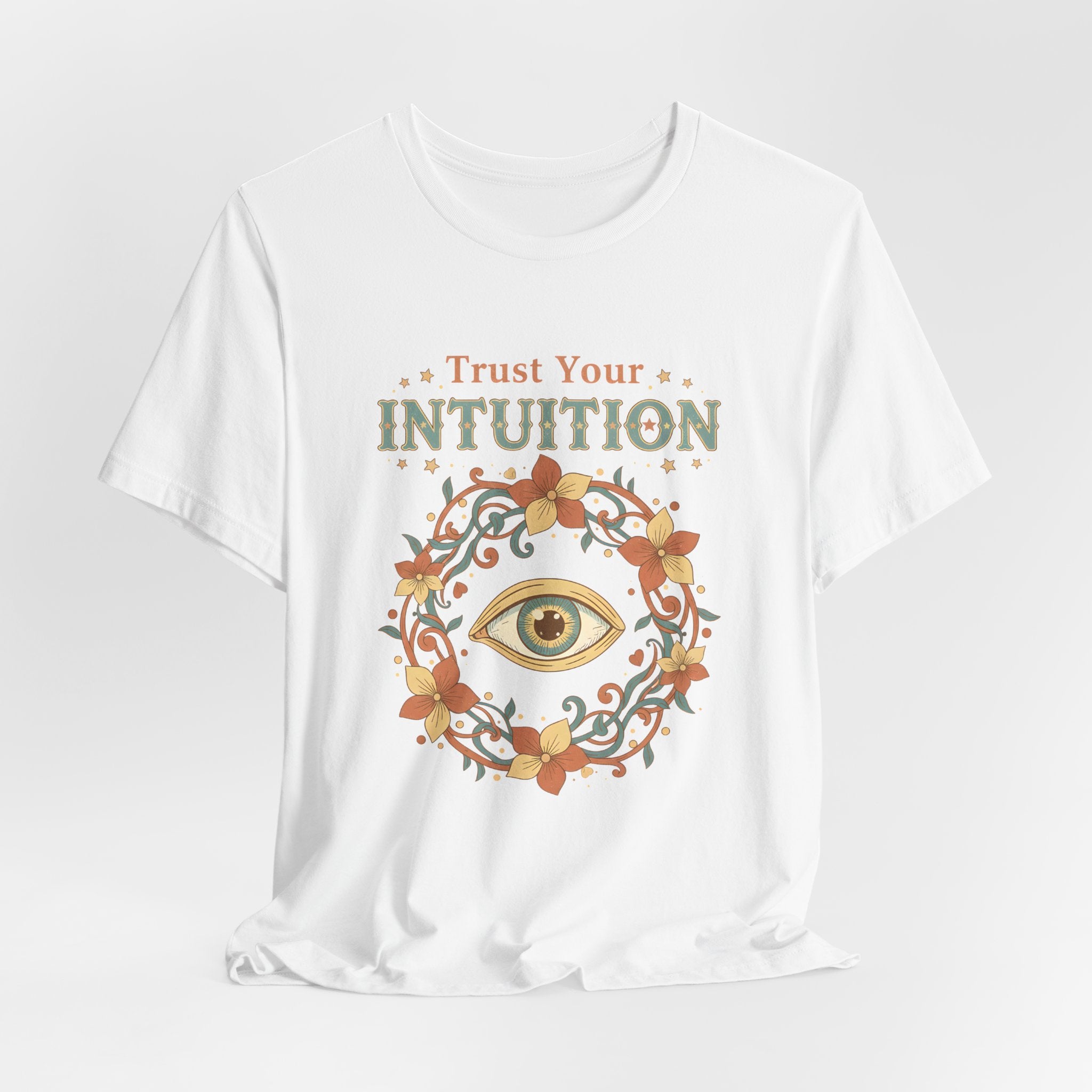 Trust Your Intuition Hippie Tee — Intuitive Boho Graphic T-Shirt