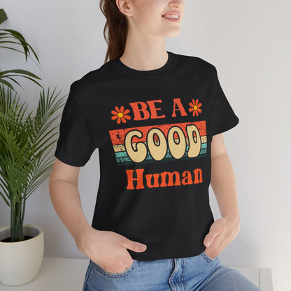Be A Good Human Retro T-Shirt