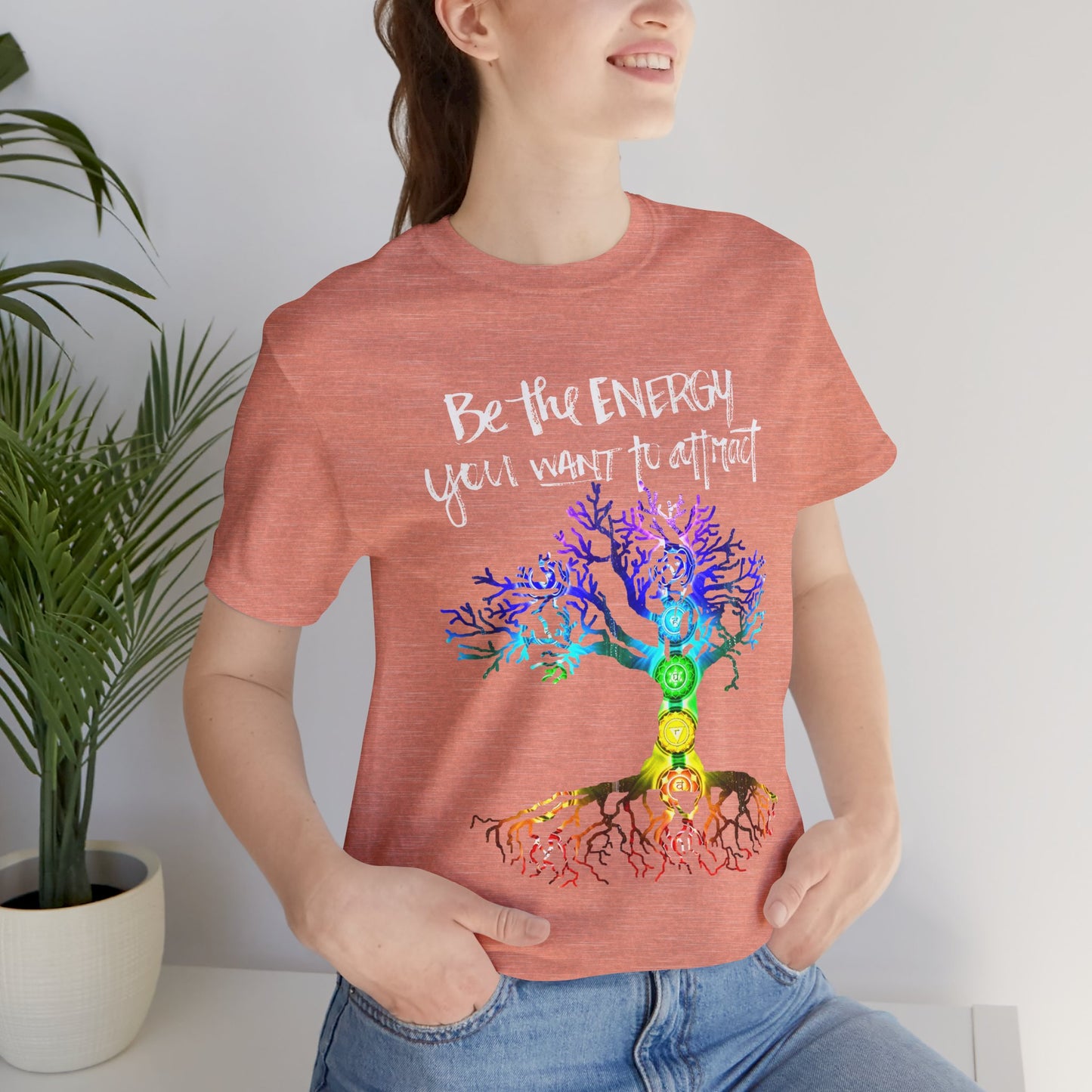 Be The Energy You Want To Attract T-Shirt