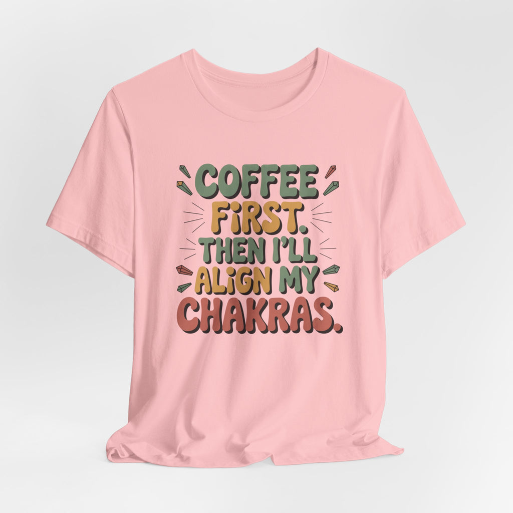 Coffee First Then I'll Align My Chakras Retro Graphic T-Shirt - WrinkledHippie