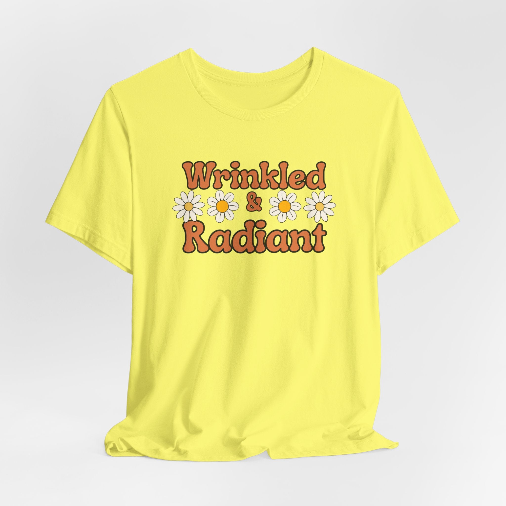 Wrinkled and Radiant Retro Self Love Tee