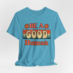Be A Good Human Retro T-Shirt
