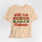 Be A Good Human Retro T-Shirt