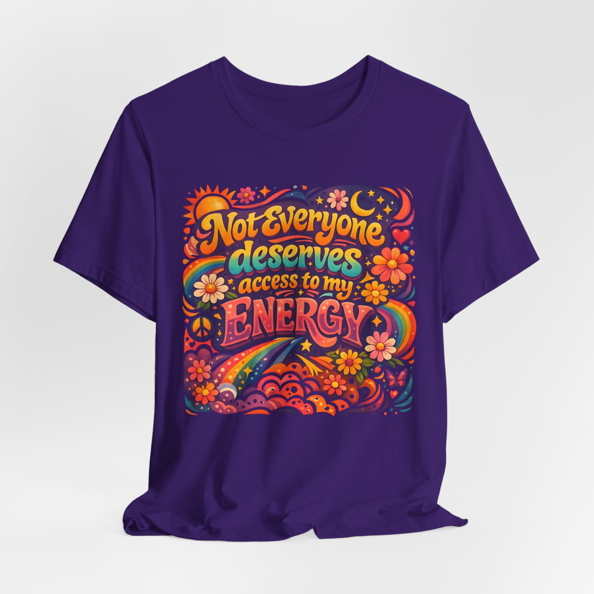 Not Everyone Deserves Access to My Energy Tee — Empowering Graphic T-Shirt - WrinkledHippie
