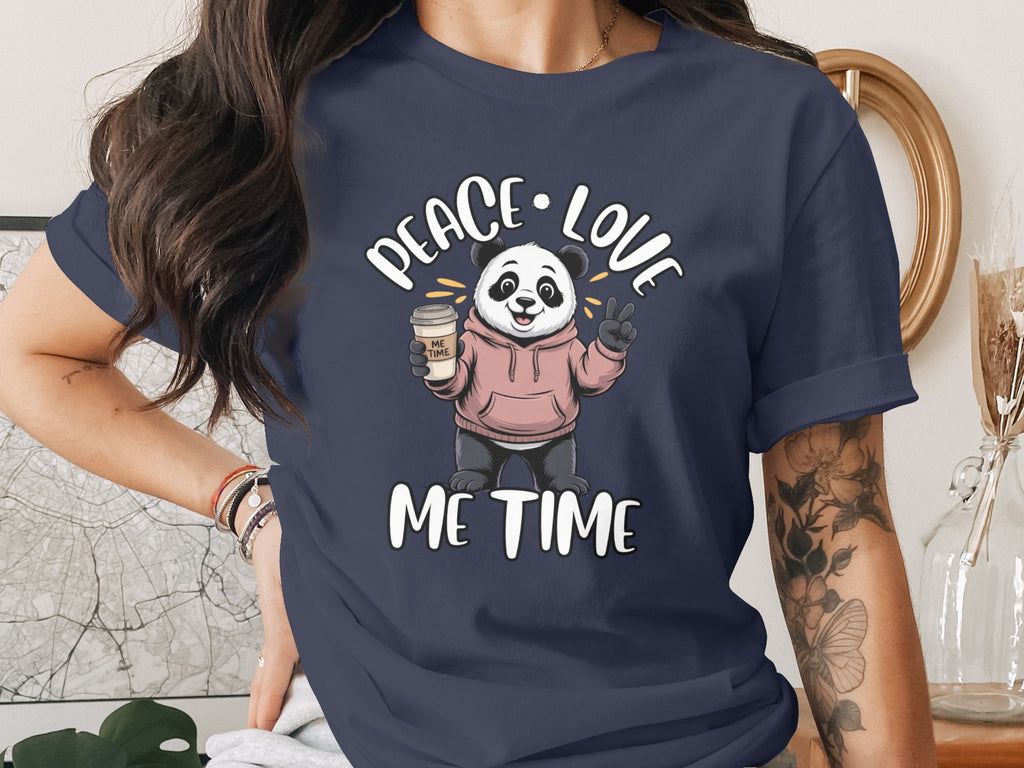 Peace Love Me Time Cute Panda T-Shirt