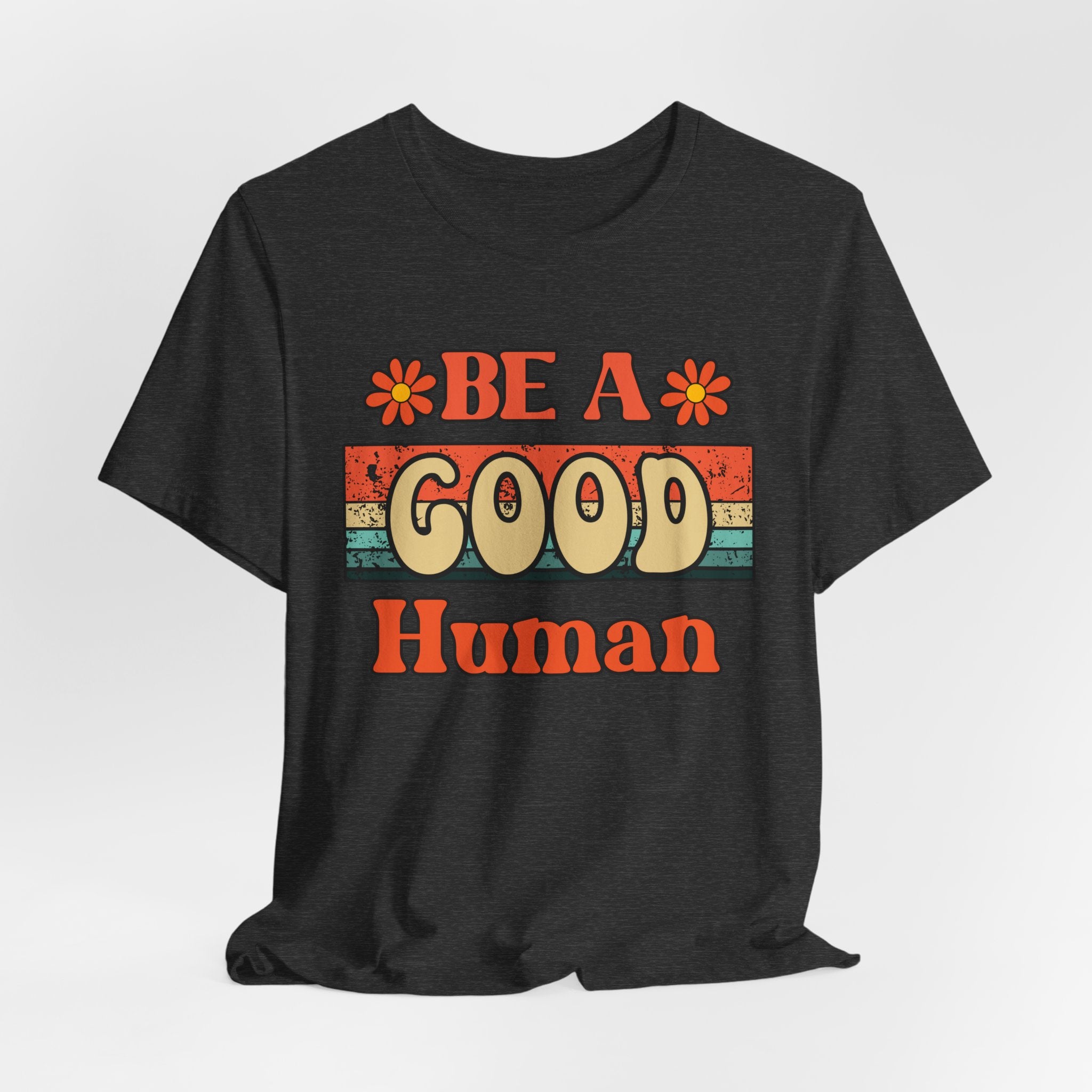 Be A Good Human Retro T-Shirt
