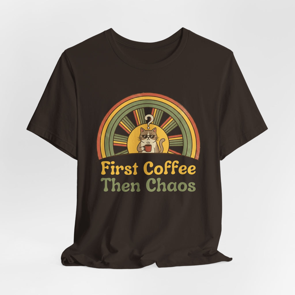 First Coffee Then Chaos Cat Coffee Retro T-Shirt - WrinkledHippie