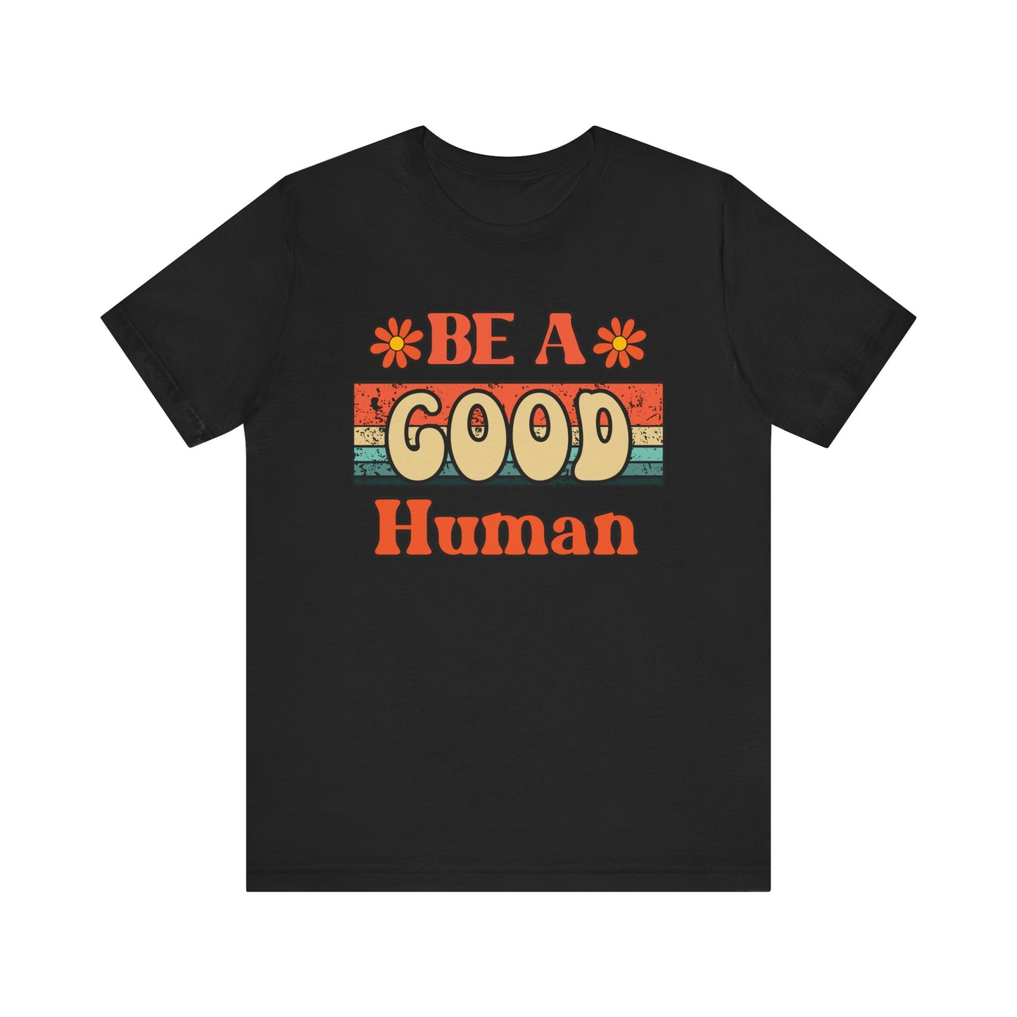 Be A Good Human Retro T-Shirt