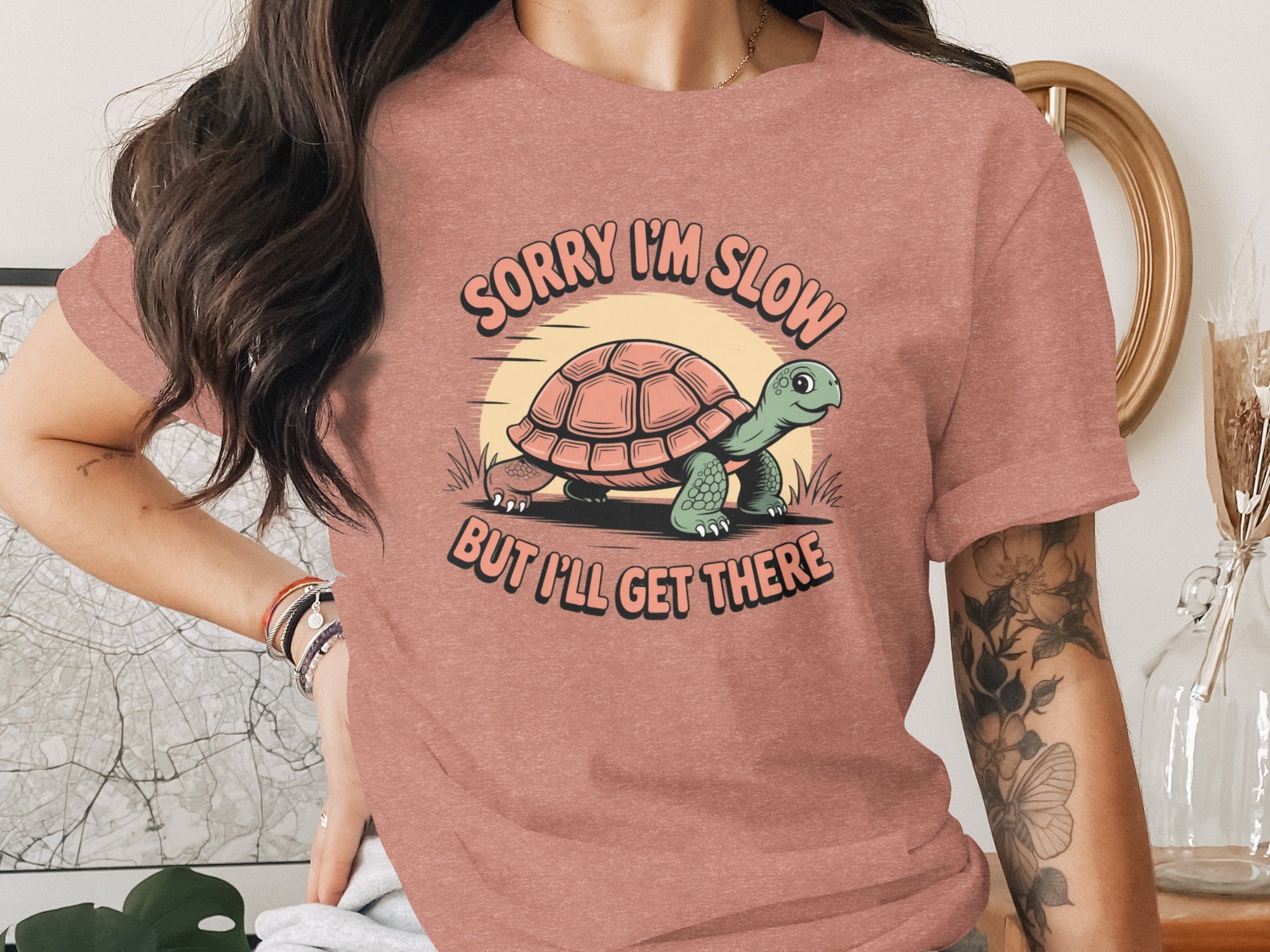 Sorry I'm Slow But I'll Get There Tortoise Shirt